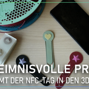 "NFC trifft auf 3D-Druck " – Online-Workshop