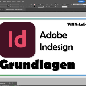 "Adobe Indesign Grundlagen" – Online-Workshop
