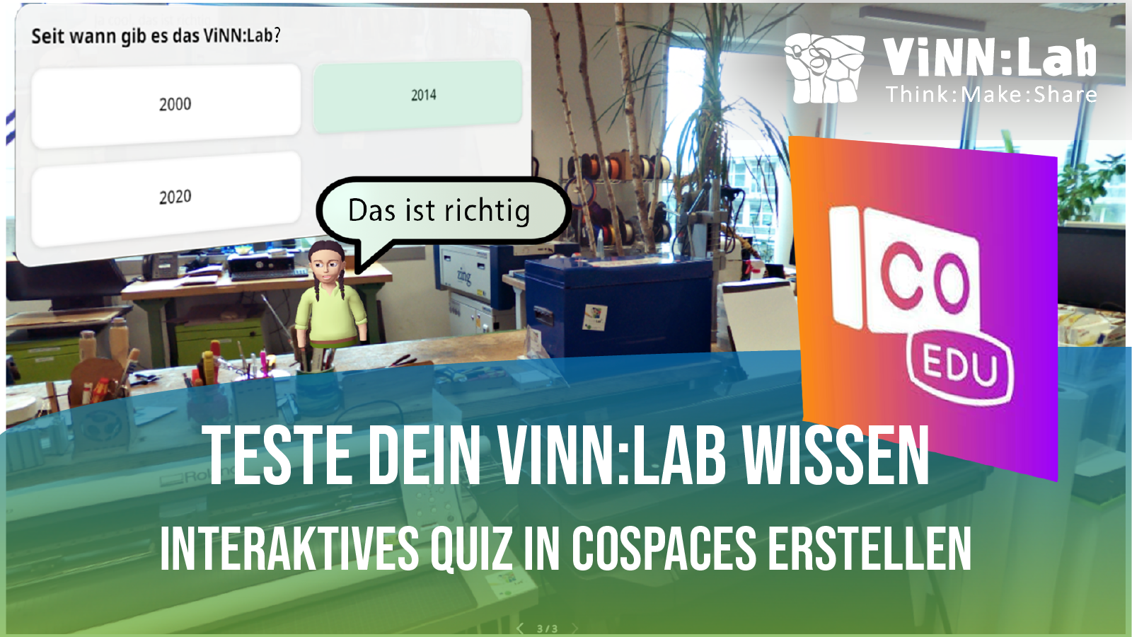 "Teste dein ViNN:Lab Wissen - Interaktives Quiz in CoSpaces erstellen" – Online-Workshop